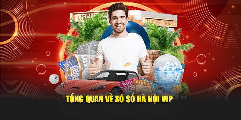 Xổ Số Hà Nội Vip Tại M88 - Tiết Lộ Bí Quyết Chơi Hiệu Quả 1 Tổng quan về loại hình xổ số Hà Nội VIP