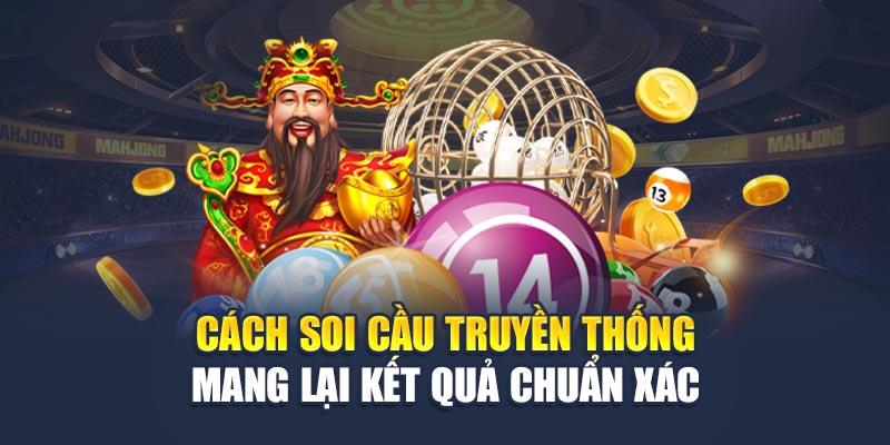 Soi Cầu Xổ Số Miền Bắc 16/06: Phân Tích Từ Dữ Liệu Mới Nhất 1 Cách soi cầu truyền thống mang lại kết quả chuẩn xác